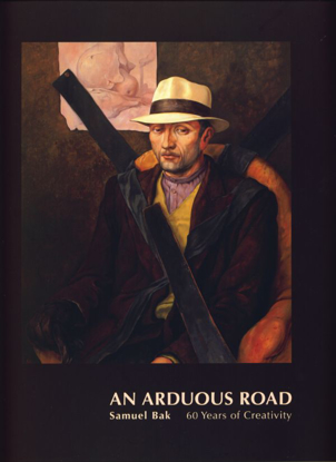 תמונה של An Arduous Road: Samuel Bak - 60 Years of Creativity