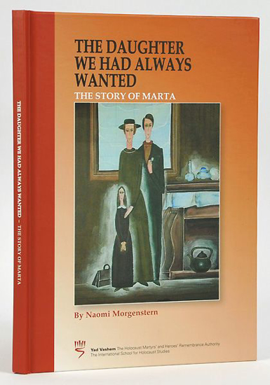 תמונה של The Daughter We Had Always Wanted - The Story of Marta