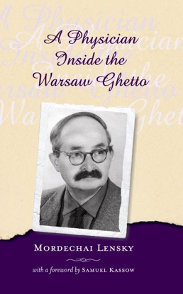 תמונה של A Physician Inside the Warsaw Ghetto, 1939-1943