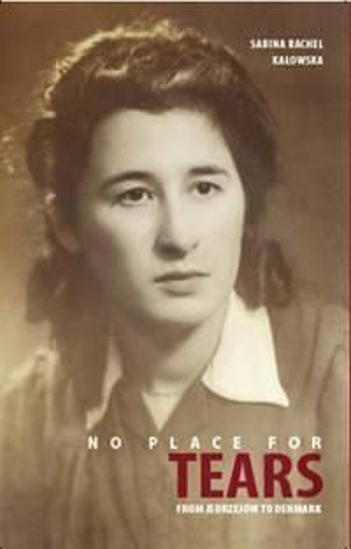 תמונה של No Place for Tears: From Jedrzejów to Denmark