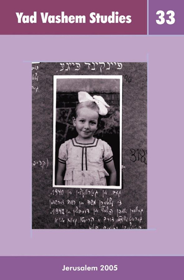 Picture of A Close-Up View of a Judenrat The Memoirs of Pnina Weiss in Yad Vashem Studies, Volume XXXIII