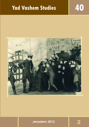 תמונה של Yiddish Theater in the DP Camps in Yad Vashem Studies, Volume 40:2