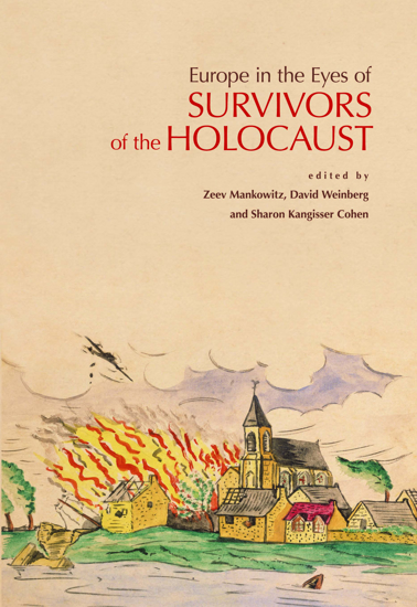 תמונה של Europe in the Eyes of Survivors of the Holocaust